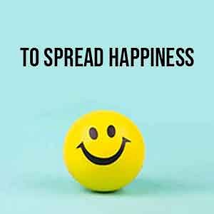 To-Spread-Happiness