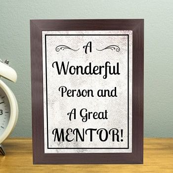 Great Mentor Printed Wooden Frame