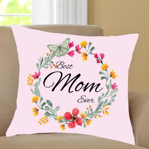 Best Mom Ever Cushion