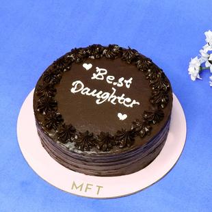 Best Daughter Chocolate Cake