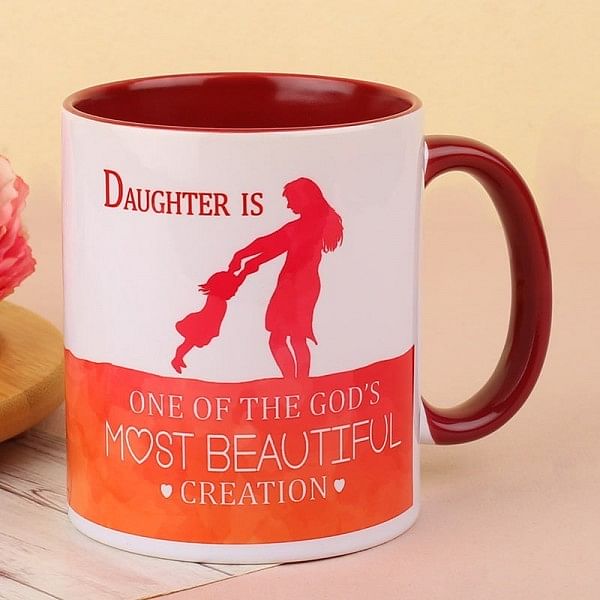 Daughter Quote Printed Coffee Mug